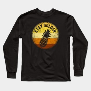 Vintage Pineapple | Stay Golden Long Sleeve T-Shirt